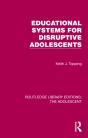 Educational Systems For Disruptive Adolescents - Preview