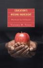 Education'S Missing Ingredient - Preview