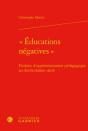 «Éducations Négatives» ; Fictions D'Expérimentations Pédagogiques Au Dix-Huitième Siècle - Preview