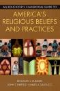 Educator'S Classroom Guide To America'S Religious Beliefs And Practices - Preview