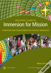 Educator'S Guide To Immersion For Mission