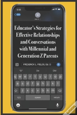 Capa do artigo Educator'S Strategies For Effective Relationships And Conversations With Millennial And Generation Z Parents