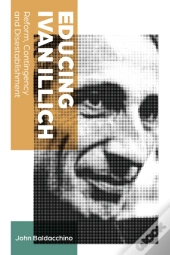 Educing Ivan Illich