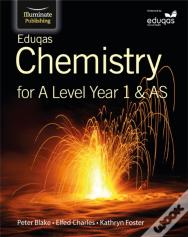 Eduqas Chemistry For A Level Year 1 & As: Student Book