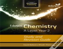 Eduqas Chemistry For A Level Year 2: Study And Revision Guide