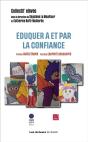 Éduquer À Et Par La Confiance - Preview