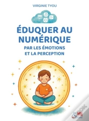 Capa do artigo Éduquer Au Numérique Par Les Émotions Et La Perception