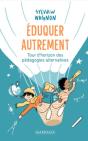 Éduquer Autrement - Preview