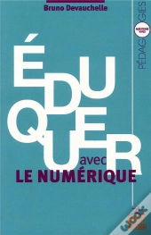 Éduquer Avec Le Numérique