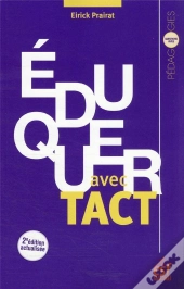 Éduquer Avec Tact (2e Édition)
