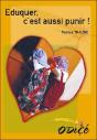 Eduquer, C'Est Aussi Punir ! - Preview