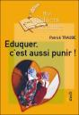 Eduquer, C'Est Aussi Punir ! - Preview