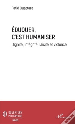 Capa do artigo Eduquer C'Est Humaniser ; Dignité, Integrité, Laïcité Et Violence