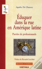 Capa do artigo Éduquer Dans La Rue En Amérique Latine ; Paroles De Professionnels