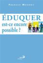 Éduquer, Est-Ce Encore Possible ? - Preview