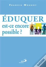 Capa do artigo Éduquer, Est-Ce Encore Possible ?