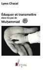 Éduquer Et Transmettre Dans Les Pas De Muhammad - Preview