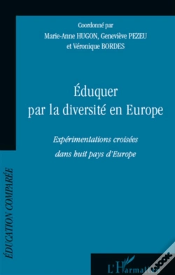 Capa do artigo Éduquer Par La Diversité En Europe ; Expérimentations Croisées Dans Huit Pays D'Europe