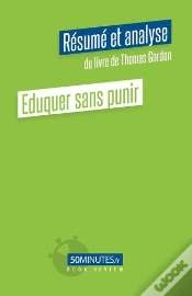 Capa do artigo Eduquer Sans Punir Resume Et Analyse Du Livre De Thomas Gordon