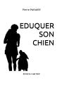 Éduquer Son Chien - Preview