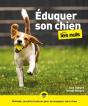 Éduquer Son Chien Pour Les Nuls (2e Édition) - Preview