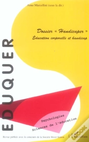Capa do artigo Eduquer T.11 ; Dossier Handicaper, Education Corporelle Et Handicap