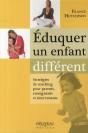 Éduquer Un Enfant Différent ; Stratégies De Coaching Pour Parents, Enseignants Et Intervenants - Preview