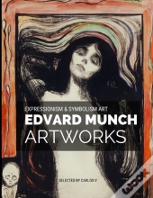 Edvard Munch Expressionism & Symbolism Art