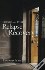 Capa do artigo Edward And Tyler  Relapse & Recovery