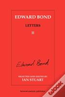Edward Bond: Letters 2
