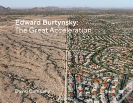 Edward Burtynsky: The Great Acceleration