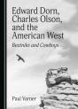 Edward Dorn, Charles Olson, And The American West - Preview