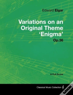 Capa do artigo Edward Elgar - Variations On An Original Theme 'Enigma' Op.36 - A Full Score