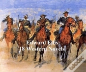 Capa do artigo Edward Ellis: 18 Western Novels
