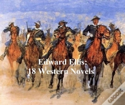 Capa do artigo Edward Ellis: 18 Western Novels