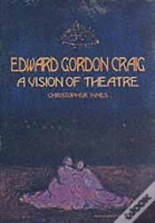 Capa do artigo Edward Gordon Craig: A Vision Of Theatre