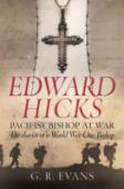 Edward Hicks: Pacifist Bishop At War