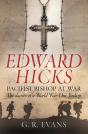 Edward Hicks: Pacifist Bishop At War - Preview