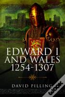 Edward I And Wales, 1254â€“1307