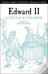 Edward Ii: A Critical Reader