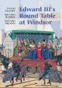 Edward Iii'S Round Table At Windsor - Preview