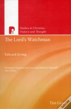 Capa do artigo Edward Irving, The Lords Watchman