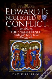 Edward I'S Neglected Conflict