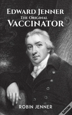 Capa do artigo Edward Jenner - The Original Vaccinator