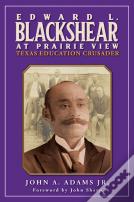 Edward L. Blackshear At Prairie View