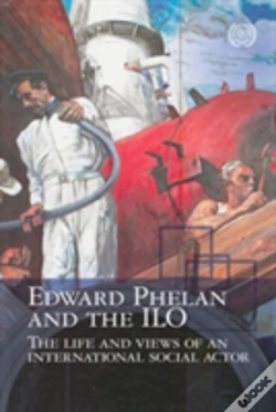 Capa do artigo Edward Phelan And The Ilo