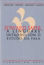 Edward Sapir. A Linguaxe. Introducción Ó Estudo Da Fala - Preview