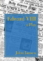 Edward Viii - A Play - Preview