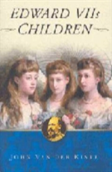 Edward Vii'S Children