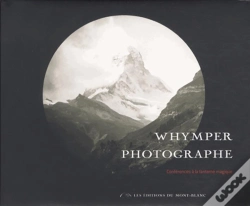 Capa do artigo Edward Whymper ; Alpinisme Photographique